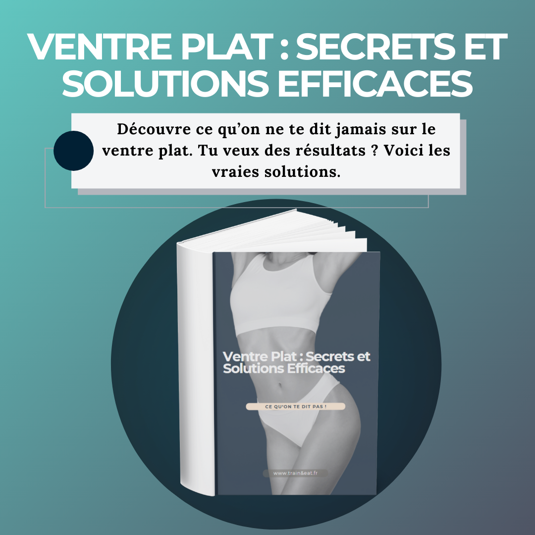 Ventre Plat : Secrets et Solutions Efficaces